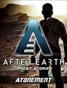 Atonement - After Earth: Ghost Stories (Short Story) - Michael Jan Friedman - 9781448175376