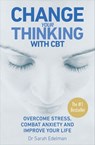 Change Your Thinking with CBT - Dr Sarah Edelman - 9781448175680