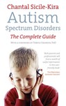 Autism Spectrum Disorders - Chantal Sicile-Kira - 9781448176342