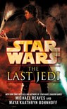 Star Wars: The Last Jedi (Legends) - Michael Reaves ; Maya Kaathryn Bohnhoff - 9781448184231