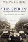 This Is Berlin - William L Shirer - 9781448184934