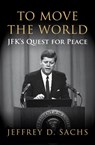 To Move The World - Jeffrey Sachs - 9781448189762