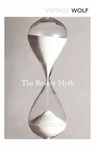 The Beauty Myth - Naomi Wolf - 9781448190072
