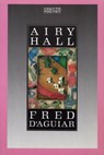 Airy Hall - Fred D'aguiar - 9781448190133