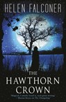 The Hawthorn Crown - Helen Falconer - 9781448196654
