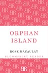 Orphan Island - Rose Macaulay - 9781448204267