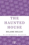 The Haunted House - Hilaire Belloc - 9781448204342