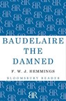 Baudelaire the Damned - F. W. J. Hemmings - 9781448205158