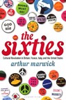 The Sixties - Arthur (Professor of History Marwick - 9781448205738