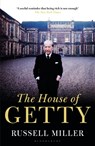 The House of Getty - Russell Miller - 9781448217526