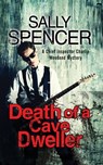 Death of a Cave Dweller - Sally Spencer - 9781448300501