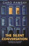 The Silent Conversation - Caro Ramsay - 9781448309184