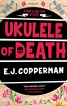 Ukulele of Death - E.J. Copperman - 9781448309702