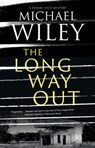 The Long Way Out - Michael Wiley - 9781448309849