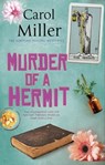 Murder of a Hermit - Carol Miller - 9781448310579
