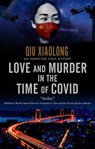 Love and Murder in the Time of Covid - Qiu Xiaolong - 9781448311491
