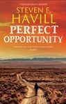 Perfect Opportunity - Steven F. Havill - 9781448311675