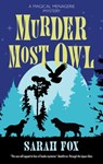 Murder Most Owl - Sarah Fox - 9781448312290
