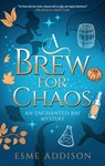 A Brew for Chaos - Esme Addison - 9781448312634