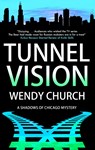 Tunnel Vision - Wendy Church - 9781448313228