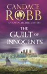 The Guilt of Innocents - Candace Robb - 9781448313433