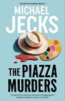 The Piazza Murders - Michael Jecks - 9781448313822