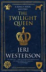 The Twilight Queen - Jeri Westerson - 9781448314614