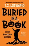 Buried in a Book - Toni Lotempio - 9781448315284