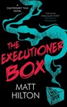 The Executioner Box - Matt Hilton - 9781448315826