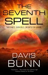 The Seventh Spell - Davis Bunn - 9781448316380