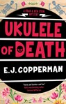 Ukulele of Death - E.J. Copperman - 9781448316755