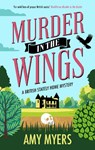 Murder in the Wings - Amy Myers - 9781448317622
