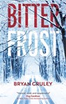 Bitterfrost - Bryan Gruley - 9781448317974