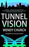Tunnel Vision - Wendy Church - 9781448318056