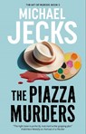 The Piazza Murders - Michael Jecks - 9781448318346