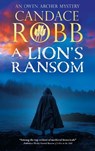 A Lion's Ransom - Candace Robb - 9781448318858