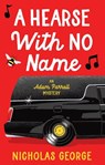 A Hearse With No Name - Nicholas George - 9781448319329
