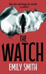 The Watch - Emily Smith - 9781448319930