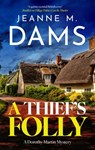 A Thief's Folly - Jeanne M. Dams - 9781448320592