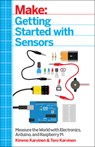 Getting Started with Sensors - Tero Karvinen - 9781449367084