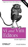 VI and VIM Editors Pocket Reference - Arnold Robbins - 9781449392178