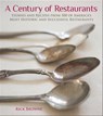 A Century of Restaurants - Rick Browne - 9781449407834