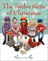 The Twelve Knits of Christmas - Fiona Goble - 9781449421595