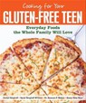 Cooking for Your Gluten-Free Teen - Carlyn Berghoff ; Sarah Berghoff McClure ; Suzanne Nelson ; Nancy Ross Ryan - 9781449431341