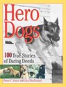 Hero Dogs - Peter C. Jones ; Lisa MacDonald - 9781449441500