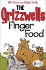 The Grizzwells: Finger Food - Bill Schorr ; Ralph Smith - 9781449451851