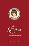 Love & Misadventure - Lang Leav - 9781449456467