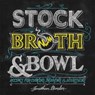 Stock, Broth & Bowl - Jonathan Bender - 9781449475116