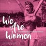 We Are Women - June Cotner - 9781449479039