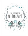The Little Book of Witchcraft - Andrews McMeel Publishing - 9781449492588
